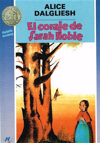 Stock image for El coraje de Sarah Noble/ The Courage of Sarah Noble (Spanish Edition) for sale by Better World Books