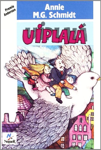 Uiplala (9788427935518) by Schmidt, Annie M.G.