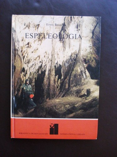 Stock image for Espeleologa. for sale by Librera y Editorial Renacimiento, S.A.