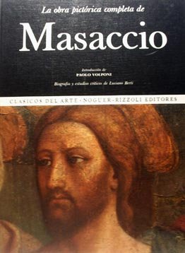 Stock image for LA OBRA PICTORICA COMPLETA DE MASACCIO for sale by Village Works