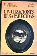 Beispielbild fr Civilizaciones desaparecidas zum Verkauf von Librera Cajn Desastre
