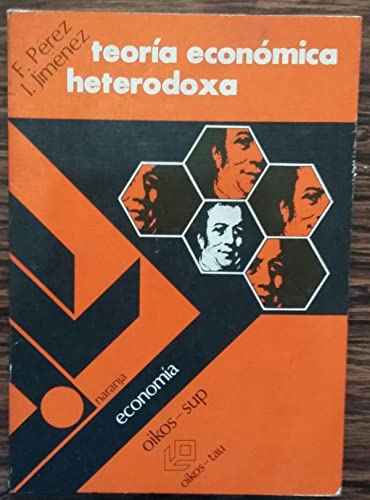 Beispielbild fr Teora econmica heterodoxa zum Verkauf von AG Library