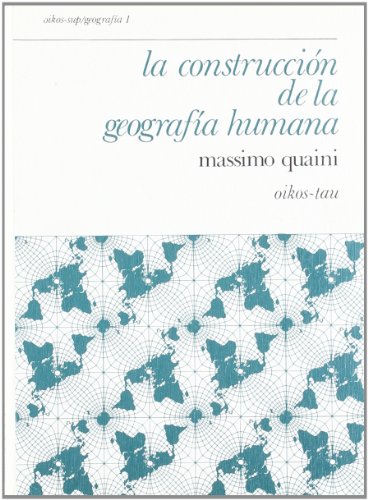 Beispielbild fr La Construccin de la Geografa Humana zum Verkauf von Hamelyn