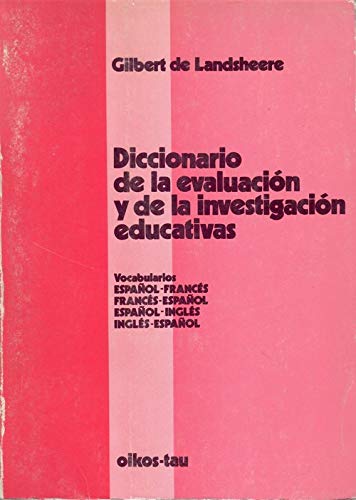 Imagen de archivo de Diccionario de la Evaluacin y de la Investigacin Educativas a la venta por Hamelyn