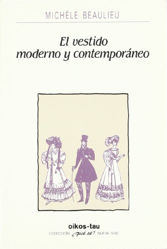 9788428105965: El vestido moderno y contemporneo