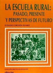 Imagen de archivo de Escuela rural pasado presente perspec.futuro a la venta por Iridium_Books