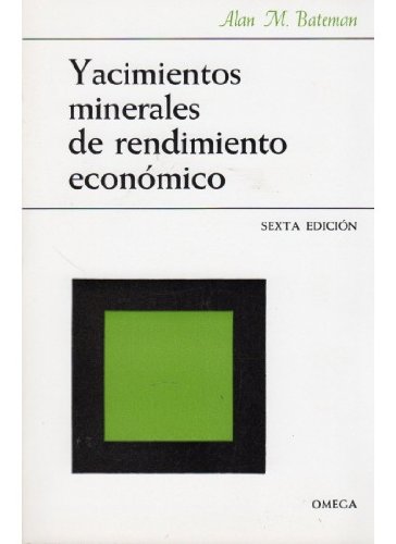 Imagen de archivo de YACIMIENTOS MINERALES DE RENDIMIENTO ECONMICO a la venta por Iridium_Books