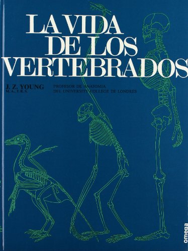 LA VIDA DE LOS VERTEBRADOS (9788428202060) by YOUNG, J. Z.