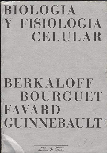 Beispielbild fr BIOLOGIA Y FISIOLOGIA CELULAR- BERKALOFF (FUERA DE CATALOGO) zum Verkauf von VANLIBER