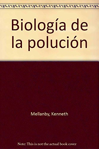 Beispielbild fr 22. Biologia de la Polucion: Biology of Pollution zum Verkauf von Hamelyn