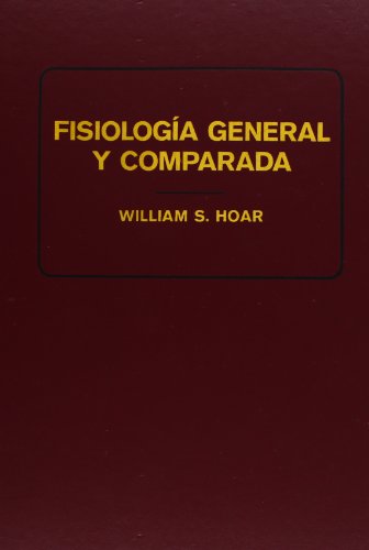 9788428203227: FISIOLOGIA GENERAL Y COMPARADA: GRAL.COMP.PHYSIOLOGY (FISIOLOGIA ANIMAL)