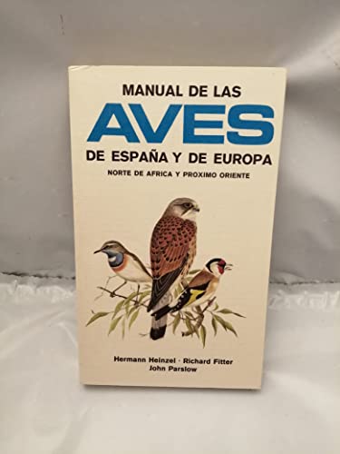9788428204248: MANUAL DE LAS AVES DE ESPAA: THE BIRDS OF BRITAIN (GUIAS DEL NATURALISTA)