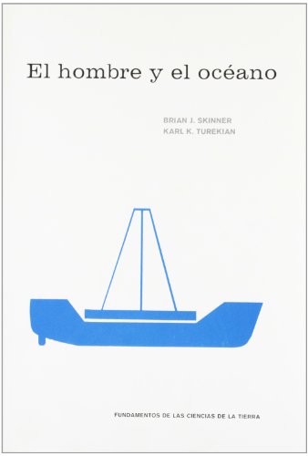 9788428204347: EL HOMBRE Y EL OCEANO: MAN AND THE OCEAN (FUNDAMENTOS CIENCIAS TIERRA)
