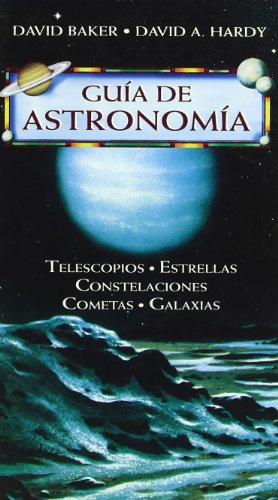 GUIA DE ASTRONOMIA: H.GUIDE TO ASTRONOMY (9788428205887) by BAKER, D. A.