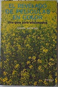 9788428206549: REVELADO PELICULAS EN COLOR (FUERA DE CATALOGO) (Spanish Edition)