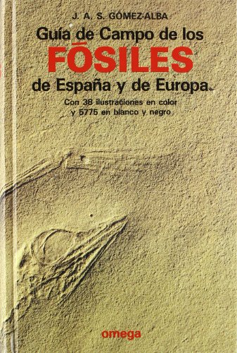 9788428207607: GUIA DE CAMPO FOSILES ESPAA Y EUROPA (GUIAS DEL NATURALISTA-FSILES) (Spanish Edition)