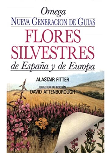 FLORES SILVESTRES DE ESPAÃ‘A Y DE EUROPA (9788428207775) by FITTER, ALASTAIR