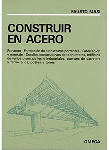 9788428208338: CONSTRUIR EN ACERO (TECNOLOGA-INGENIERA)