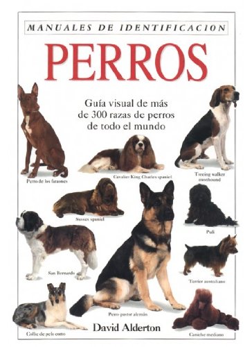 9788428209700: PERROS. MANUAL DE IDENTIFICACION (GUIAS DEL NATURALISTA-ANIMALES DOMESTICOS-PERROS)