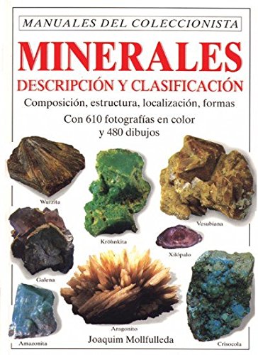 Imagen de archivo de Minerales : descripcin y clasificacin a la venta por Iridium_Books