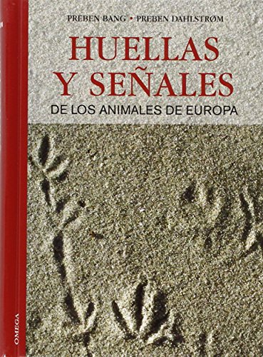 Stock image for HUELLAS Y SEALES ANIMALES EUROPA, 4/ED. for sale by Librerias Prometeo y Proteo