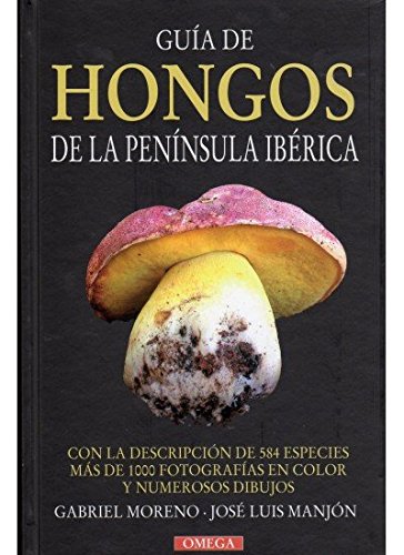 Imagen de archivo de GUIA DE HONGOS DE LA PENINSULA IBERICA a la venta por Librerias Prometeo y Proteo