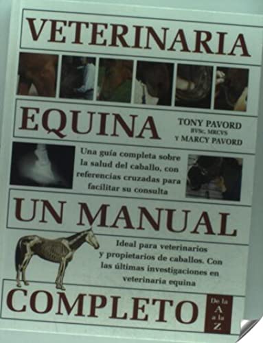 Stock image for VETERINARIA EQUINA UN MANUAL COMPLETO for sale by Siglo Actual libros