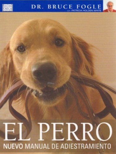 9788428214148: El perro : nuevo manual de adiestramiento