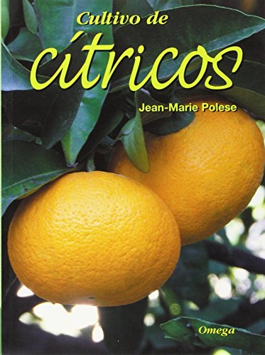 9788428214292: CULTIVO DE CITRICOS (GUAS DEL NATURALISTA-HORTICULTURA)