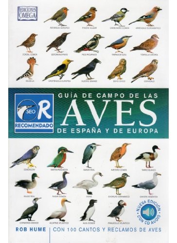 GUIA DE CAMPO DE LAS AVES DE ESPAÑA Y DE EUROPA - Rob Hume