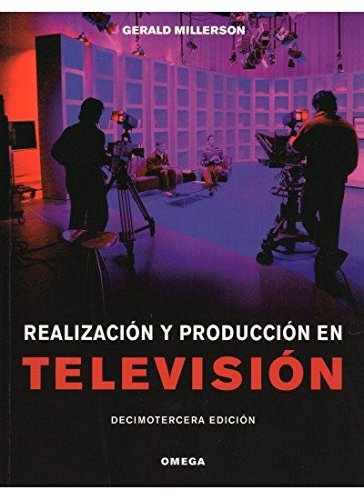 REALIZACIÓN Y PRODUCCIÓN EN TELEVISIÓN