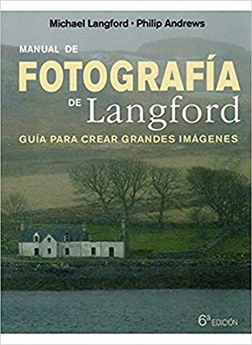 Beispielbild fr MANUAL DE FOTOGRAFIA DE LANGFORD 6ED zum Verkauf von Antrtica