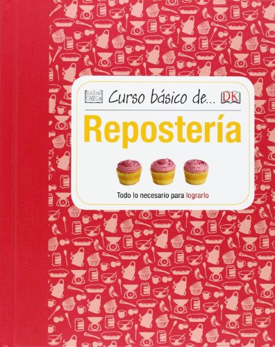 9788428216135: Curso Bsico De... Repostera (Cursos bsicos)