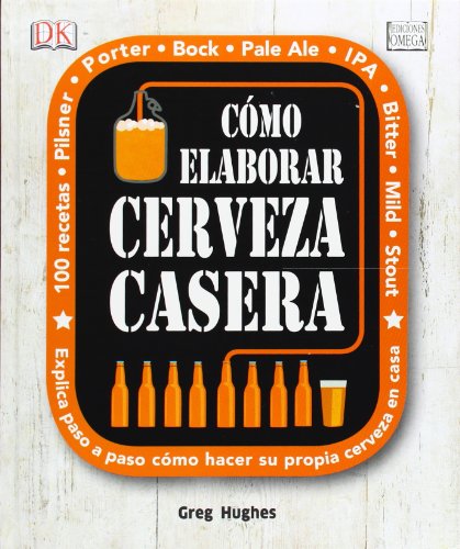 9788428216203: CMO ELABORAR CERVEZA CASERA