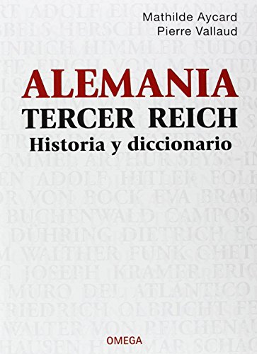 Beispielbild fr Alemania Tercer Reich: historia y diccionario zum Verkauf von AG Library