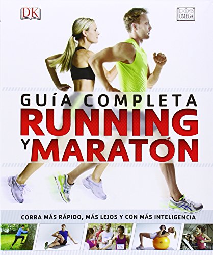 Imagen de archivo de Running y marat n. Gua completa: Corra más rápido, más lejos y con más inteligencia a la venta por ThriftBooks-Dallas