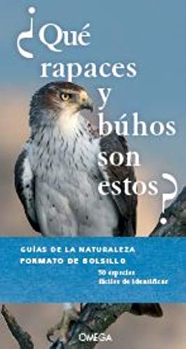 9788428217095: Qu Rapaces Y Bhos Son Estos? (GUIAS DEL NATURALISTA)