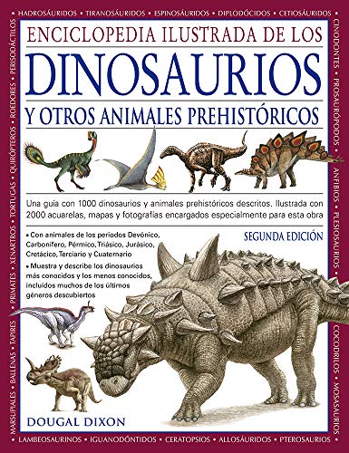 ENCICLOPEDIA ILUSTRADA DE LOS DINOSAURIOS Y OTROS ANIMALES by DIXON,  DOUGAL: New Bolsillo (2019) 01. | Librería Luces