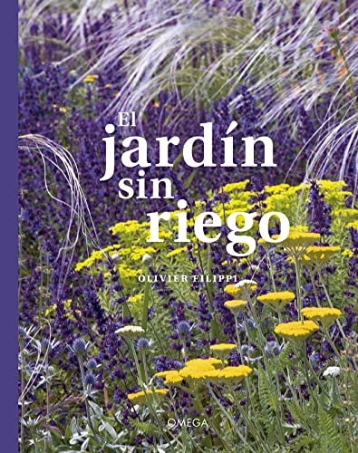 El jardin sin riego - FILIPPI, OLIVIER