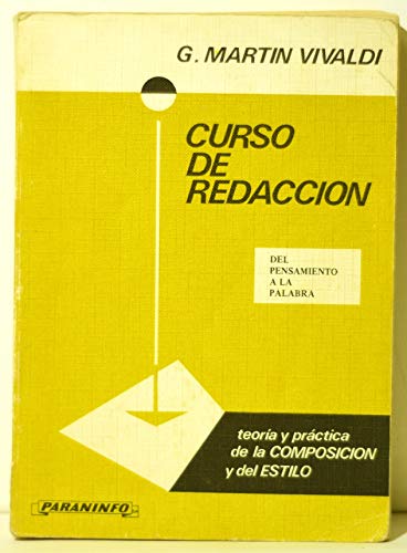 Imagen de archivo de Curso de Redaccion: Teoria y Practica de La Composicion y del Estilo a la venta por Ammareal