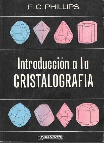 Imagen de archivo de INTRODUCCION CRISTALOGRAFIA LIBROS SIN AUTOR a la venta por Iridium_Books