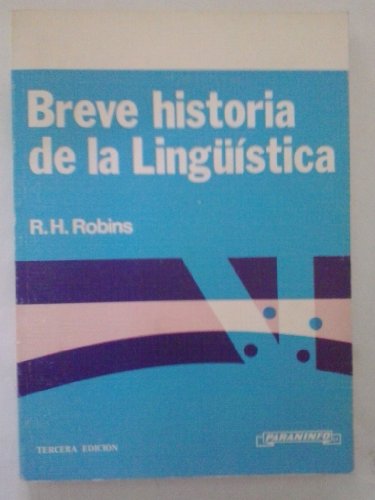 Imagen de archivo de Breve historia de la lingustica a la venta por Almacen de los Libros Olvidados