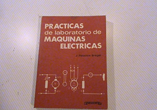 Beispielbild fr Prcticas de laboratorio de mquinas elctricas zum Verkauf von SalvaLibros