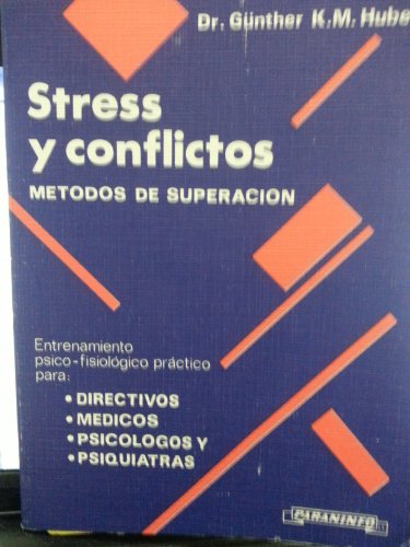 Imagen de archivo de Stress y conflictos. Mtodos de superacin a la venta por Librera Prez Galds