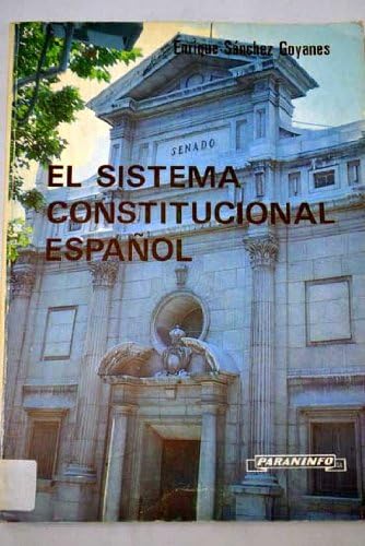 Imagen de archivo de Sistema Constitucional Espaol a la venta por Almacen de los Libros Olvidados
