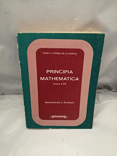 Principia Mathematica Hasta 56 (Spanish Edition) (9788428311441) by Whitehead, -. Russell