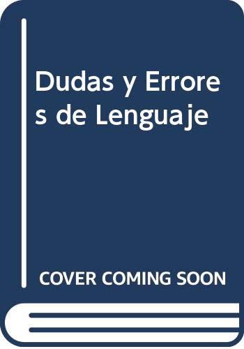 Imagen de archivo de Dudas y Errores de Lenguaje (Spanish Edition) a la venta por Tin Can Mailman, Arcata