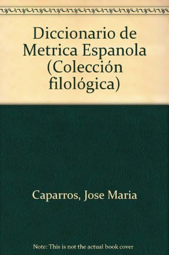 Stock image for Diccionario De Metrica Espanola/Dictionary of Spanish Poetry (Spanish Edition) for sale by RiLaoghaire