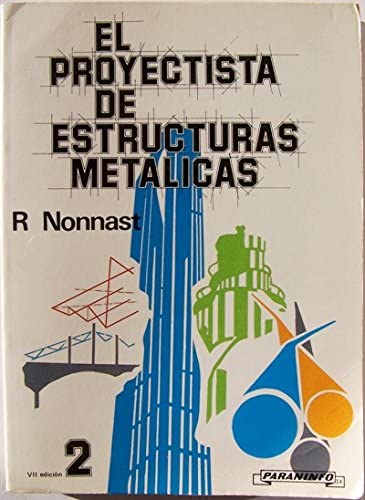 Imagen de archivo de El Proyectista de Estructuras Metalicas; T.2 a la venta por Hamelyn
