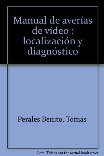 9788428316491: MANUAL AVERIAS VIDEO. LOCALIZ..DIAGNOS.